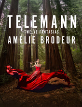 Load image into Gallery viewer, Telemann Twelve Fantasias for Solo Flute by Amélie Brodeur